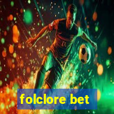 folclore bet